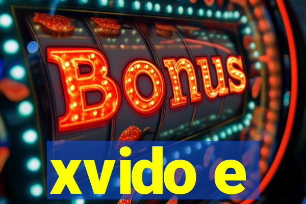 xvido e